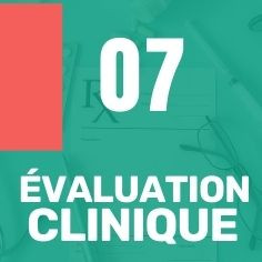 ÉVALUATION CLINIQUE